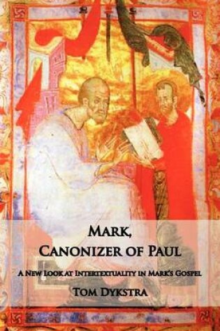 Cover of Mark Canonizer of Paul