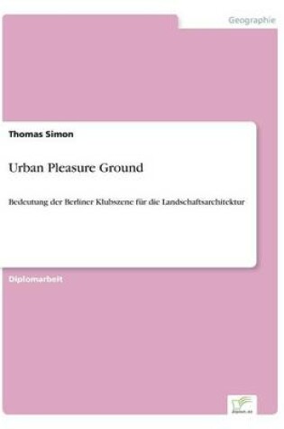 Cover of Urban Pleasure Ground