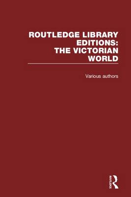 Cover of Routledge Library Editions: The Victorian World