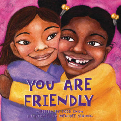 Cover of You Are Friendly