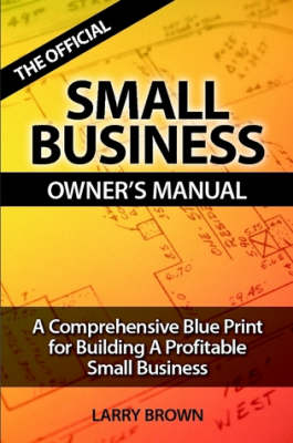 Book cover for THE Official Small Business Owners Manual