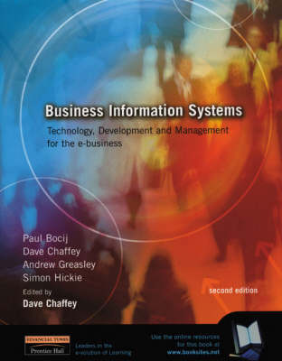 Book cover for Business Information Systems:Technology, development and management   for the e-business with                                               A Guide to Student System Development Projects