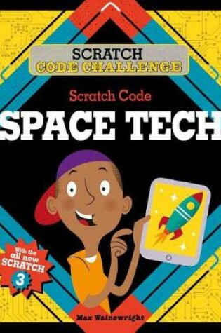 Cover of Scratch Code Space Tech
