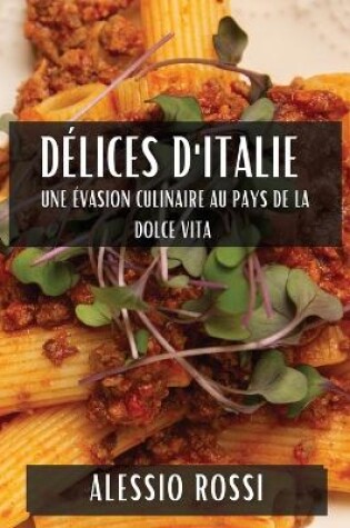 Cover of Délices d'Italie