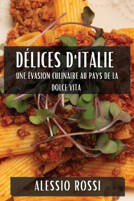 Book cover for Délices d'Italie