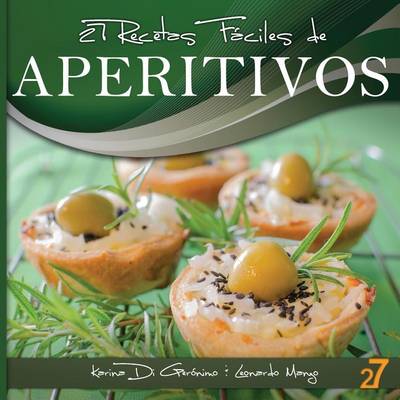 Book cover for 27 Recetas Fáciles de Aperitivos