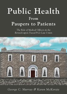 Book cover for Public Health: From Paupers to Patients