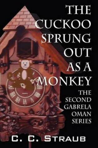 Cover of The Cuckoo Sprung Out as a Monkey