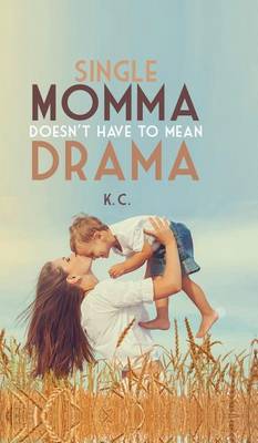 Book cover for Single Momma Doesn\'t Have to Mean Drama