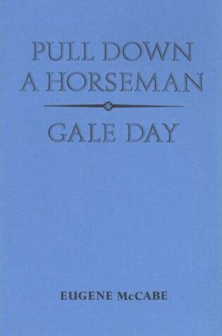 Cover of Pull Down a Horseman and Gale Day