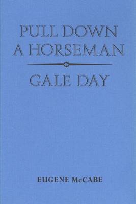 Book cover for Pull Down a Horseman and Gale Day