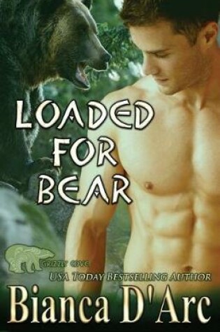 Cover of Loaded for Bear