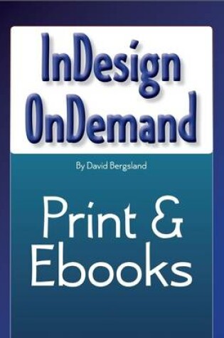 Cover of InDesign OnDemand: Print & Ebooks