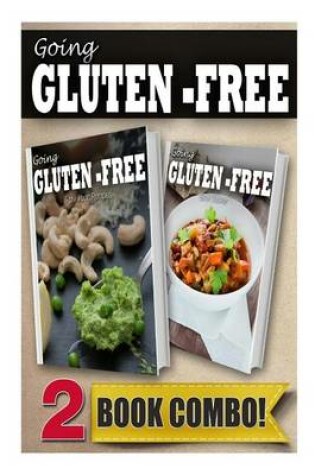 Cover of Gluten-Free Raw Food Recipes and Gluten-Free Slow Cooker Recipes