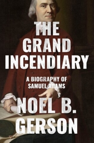 Cover of The Grand Incendiary