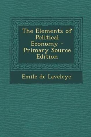 Cover of Elements of Political Economy