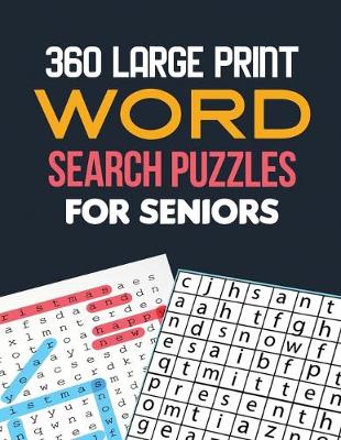 Book cover for 360 Large Print Word Search Puzzles for Seniors