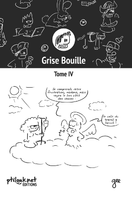 Book cover for Grise Bouille, Tome IV