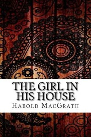 Cover of The Girl in His House