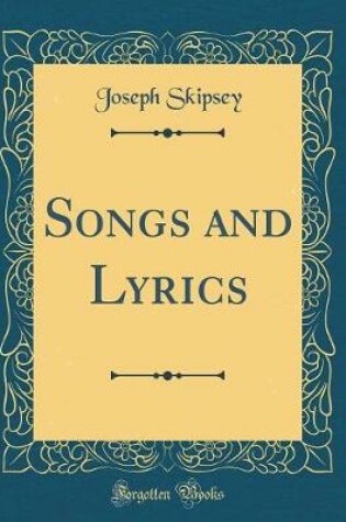 Cover of Songs and Lyrics (Classic Reprint)