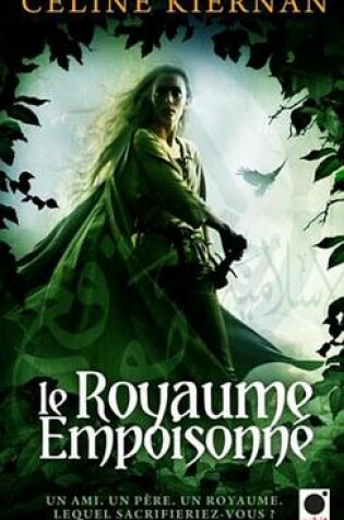 Cover of Le Royaume Empoisonne, (Les Moorehawke*)