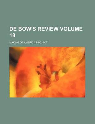 Book cover for de Bow's Review Volume 18