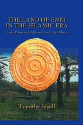 Cover of The Land Of Enki In The Islamic Era