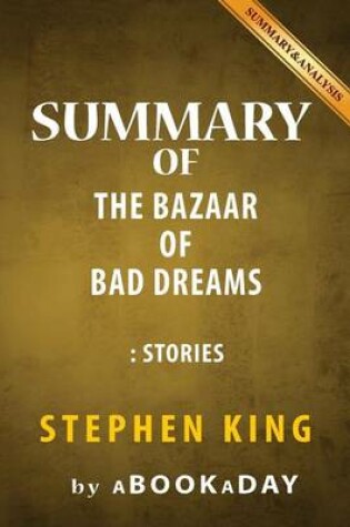 Cover of Summary of The Bazaar of Bad Dreams