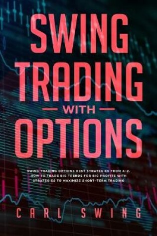 Cover of Swing Trading with Options