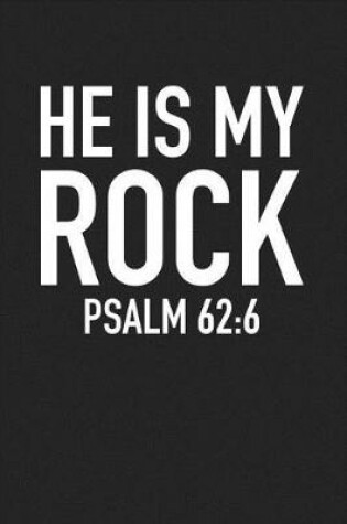 Cover of He Is My Rock Psalm 62