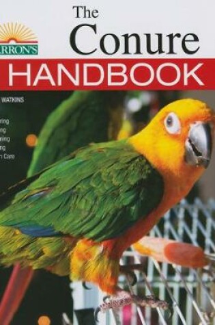 Cover of The Conure Handbook