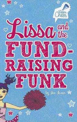 Book cover for Lissa and the Fund-Raising Funk: #3 (Team Cheer)