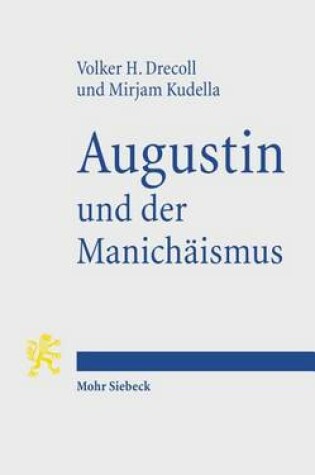 Cover of Augustin und der Manichaismus