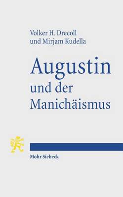 Book cover for Augustin und der Manichaismus