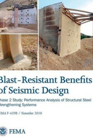Cover of Blast-Resistance Benefits of Seismic Design - Phase 2 Study