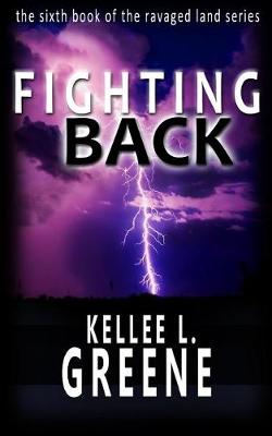 Book cover for Fighting Back - A Post-Apocalyptic Novel