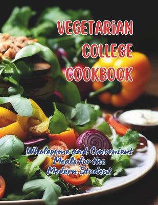 Book cover for Vegetarian College Cookbook
