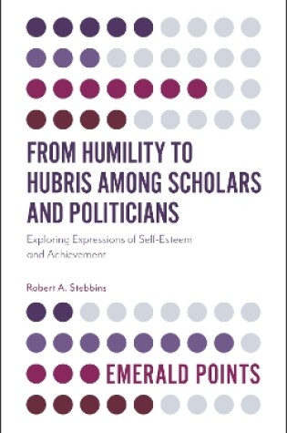 Cover of From Humility to Hubris among Scholars and Politicians