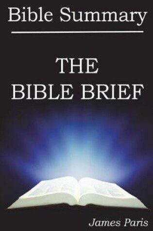 Cover of Bible Summary - The Bible Brief