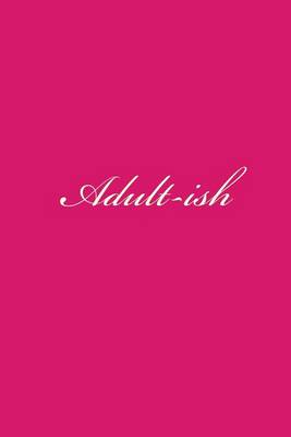 Book cover for Adult-ish