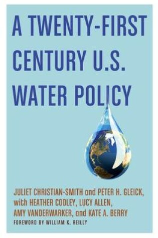 Cover of A Twenty-First Century U.S. Water Policy