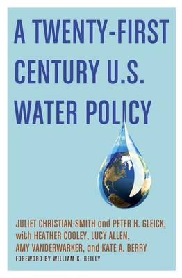 Book cover for A Twenty-First Century U.S. Water Policy