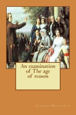 Book cover for An examination of The age of reason