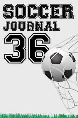 Book cover for Soccer Journal 36