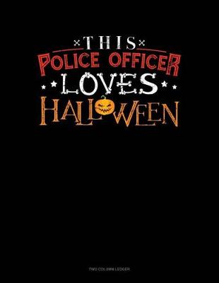 Cover of This Police Officer Loves Halloween