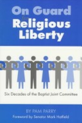 Cover of On Guard for Religious Liberty