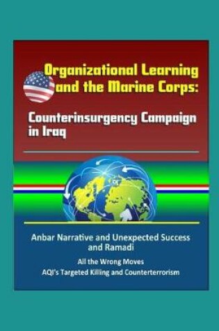 Cover of Organizational Learning and the Marine Corps