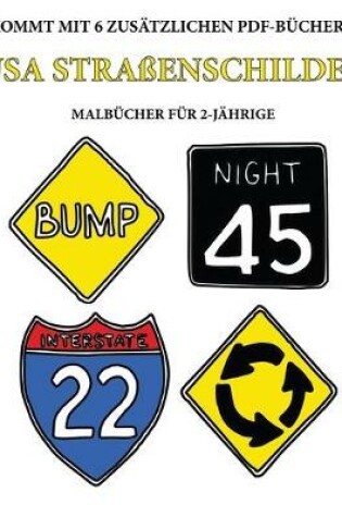 Cover of Malbücher für 2-Jährige (USA Straßenschilder)