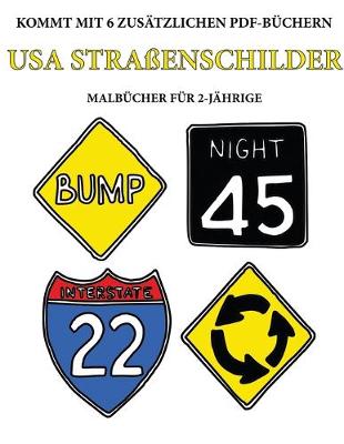 Book cover for Malbücher für 2-Jährige (USA Straßenschilder)