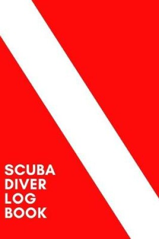 Cover of Scuba Diver Log Book